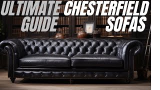 The Ultimate Guide to Chesterfield Sofas  RegencyShopcom chesterfieldsofa [upl. by Llerrod]