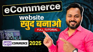 WooCommerce Tutorial for Beginners 2025  WordPress eCommerce Website using WooCommerce [upl. by Estas]