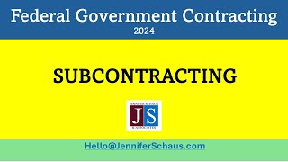 2024 GovCon Summer Shorts  Subcontracting 9 of 10 [upl. by Gnok]