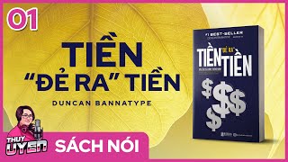 Sách nói Tiền Đẻ Ra Tiền Phần 13  Duncan Bannatyne  Thùy Uyên [upl. by Masry227]