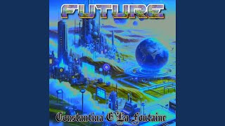 Future [upl. by Alioz]