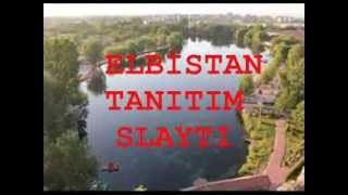 ELBİSTAN TANITIM VİDEOSU [upl. by Kenzi1]