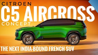 Citroen C5 Aircross Concept unveiled  What the new C5 Aircross will get  India launch soon [upl. by Harrison]