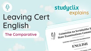 Leaving Cert English  Tips for the Comparative [upl. by Delisle758]