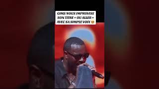 Gims improvise le son « Où aller » avec sa propre voix C’est fort [upl. by Zobias]