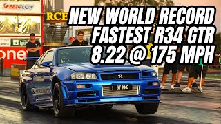 NEW WORLD RECORD  FASTEST GTR 34 NISSAN SKYLINE  822  175 MPH  MAATOUKS RACING WILLOWBANK 2022 [upl. by Arbmik863]