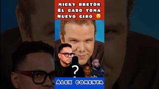 Micky bretón  Alofoke da giro al caso [upl. by Gerfen103]