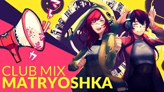 Matryoshka Club Mix English Cover【JubyPhonic  rachie】マトリョシカ [upl. by Brana]