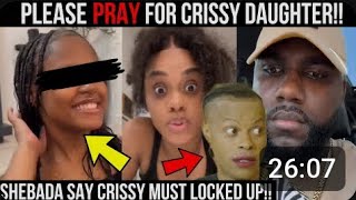 OMG Please Pray For Chrissy Daughter Cmr Get Serious Message Shebada Speaks Out Again [upl. by Irak]