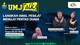 LANGKAH AWAL PESILAT MENUJU PENTAS DUNIA  UMJ TALK [upl. by Shoshanna504]