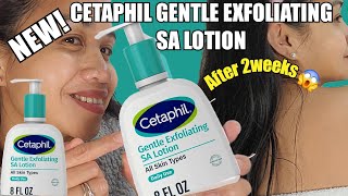 NEW CETAPHIL GENTLE EXFOLIATING SA LOTION FOR SKIN WITH COLOUR ALL SKIN TYPES [upl. by Radu]