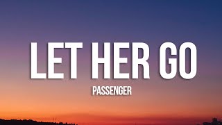 Passenger  Let Her Go Lyrics [upl. by Sibilla]