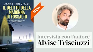 Intervista a Alvise Trisciuzzi autore del libro giallo quotIl delitto della Madonna di Fossaltoquot [upl. by Edra970]