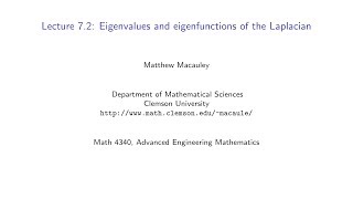 Advanced Engineering Mathematics Lecture 72 Eigenfunctions of the Laplacian [upl. by Octavie]