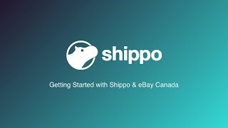 Webinar Getting started with Shippo and eBay Canada [upl. by Nessej]