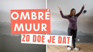 OMBRE MUUR VERVEN Zo doe je dat [upl. by Eux30]