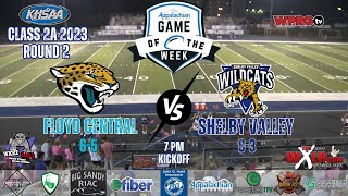 WPRGtv Football KHSAA Class 2A Round 2 Floyd Central 65 vs Shelby Valley 83 Nov 10 2023 [upl. by Durham]