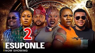 Esuponle 2  Yoruba Movie 2024 Drama Arike Akinyanju Kola Ajeyemi Olayinka Solomon Ayo Olaiya [upl. by Gibb]