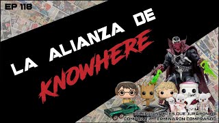 La Alianza de Knowhere Ep 118 INTOTHEROBVERSE Coleccionables que juraste no comprar pero [upl. by Zweig]