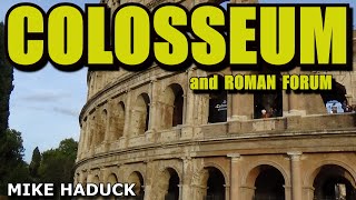 COLOSSEUM amp FORUM a stonemasons commentary Mike Haduck [upl. by Aber953]