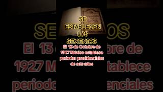 En 1927 SE ESTABLECEN PERÍODOS PRESIDENCIALES DE SEIS AÑOS [upl. by Itra]