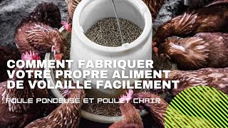 Formulation daliments de volaille  comment faire votre propre aliment de volaille [upl. by Leland]