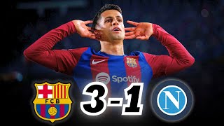 BARÇA RESTORES THE FAITH amp ADVANCES TO THE QF  FC BARCELONA 3️⃣ NAPOLI 1️⃣ [upl. by Eenaej]