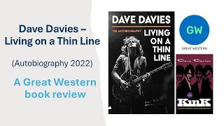 Living on a Thin Line  Dave Davies  A Great Western Book Review [upl. by Silado]