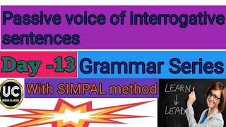 How To Convert Active To Passive Voice Interrogative Sentences  ACTIVE PASSIVE  URBAN CLASSES [upl. by Aiynat]