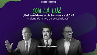 ¿Qué candidatos están inscritos en el CNE al cierre de la fase de postulaciones [upl. by Suzzy]