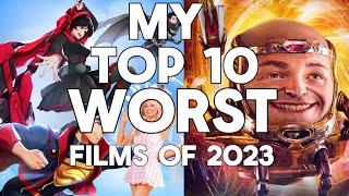 My Top 10 Worst Films of 2023 [upl. by Pall377]