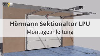 Montage eines Hörmann Garagentores  Sektionaltores LPU 42 [upl. by Deck817]