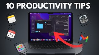 How I improved my productivity using these 10 Mac OS tips [upl. by Ordisy470]