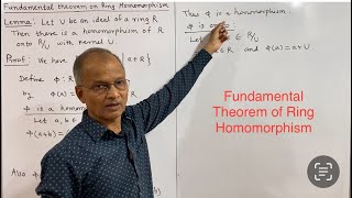 Fundamental Theorem of Ring Homomorphism Statement and proof Lecture 10 [upl. by Nwahsd]