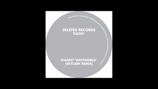 Chiapet Westworld Skylark Remix [upl. by Eaver]