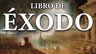 Éxodo  La Biblia  Antiguo Testamento [upl. by Pansie]