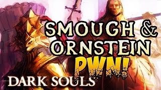 ORNSTEIN amp SMOUGH BEATDOWN Dark Souls 1 13 [upl. by Jacoba]