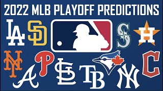 2022 MLB PLAYOFF PREDICTIONS [upl. by Tterrag447]