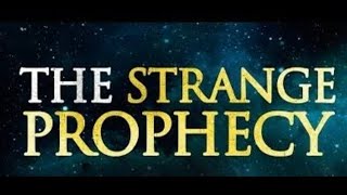 The Strange Prophecy  Chuck Missler [upl. by Anaitsirk]