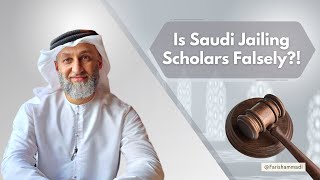 Is Saudi Jailing Scholars Falsely [upl. by Seugirdor]