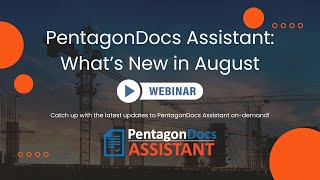 PentagonDocs Assistant  Whats New in August [upl. by Obed]