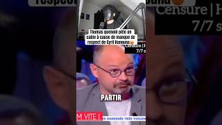 Il se pense tous permis 😡 cyrilhanouna hanouna tpmp touchepasàmonposte touchepasamonposte [upl. by Ahsinoj894]