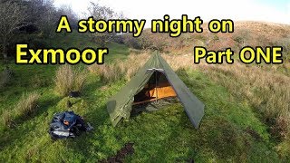 Stormy Night Wild Camping Adventure Exmoor Part One [upl. by Enak]