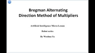 Bregman Alternative Direction method of Multipliers [upl. by Able]