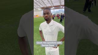 Quickfire questions with Santan Dave🎙️ football footballnews santandave shorts viralvideo [upl. by Cox]