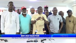 EDO 2024 ELECTION PDP Media Team Rejects Saturdays Governorship Poll Result [upl. by Tillinger]