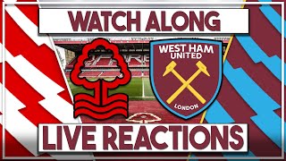 Nottingham Forest v West Ham Utd live  Fan commentary amp interactive watch along [upl. by Katzman]