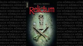 Relictum Thriller Hörbuch von Michael Byrnes [upl. by Ahsiemaj275]