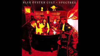 Blue Öyster Cult  Spectres 1977 FULL ALBUM Vinyl Rip [upl. by Gaddi]