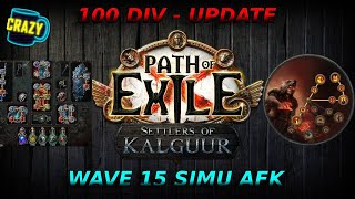 AFK BUILD za 100 div  Simulacrum wave 15  Path of Exile 325  Settlers [upl. by Bille]